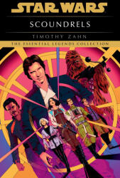 Star Wars: Scoundrels (ISBN: 9781804951934)