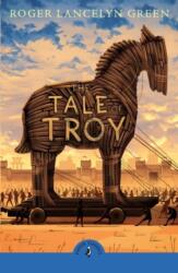 The Tale of Troy (ISBN: 9780241736234)