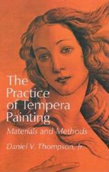 The Practice of Tempera Painting (ISBN: 9780486203430)