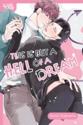 This Is But a Hell of a Dream - YOSHIMOTO SENCO (ISBN: 9781427881052)
