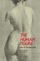 Human Figure - John H Vanderpoel (ISBN: 9780486204321)