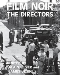 Film Noir the Directors - Alain Silver (ISBN: 9780879103941)