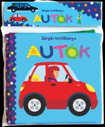 Zörgős textilkönyv - Autók (ISBN: 9789634831716)