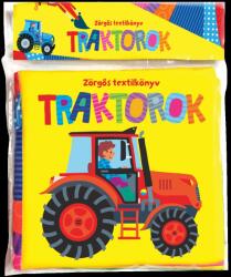Zörgős textilkönyv - Traktorok (ISBN: 9789634831709)