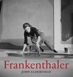 Frankenthaler - John Elderfield, John Elderfield (ISBN: 9780847841264)
