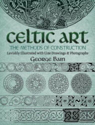 Celtic Art - George Bain (ISBN: 9780486229232)