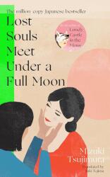 Lost Souls Meet Under a Full Moon (ISBN: 9780857529657)