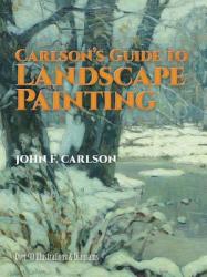 Carlson's Guide to Landscape Painting (ISBN: 9780486229270)