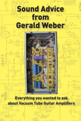 Sound Advice from Gerald Weber - Gerald Weber (ISBN: 9780964106048)