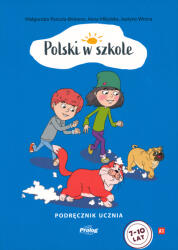 Polski w szkole Podręcznik ucznia + Mp3 (ISBN: 9788367351157)