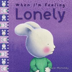 When I'm Feeling Lonely (ISBN: 9781760680657)