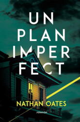 Un Plan Imperfect, Nathan Oates - Editura Nemira (2025)