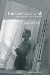 Director's Craft - Katie Mitchell (2008)