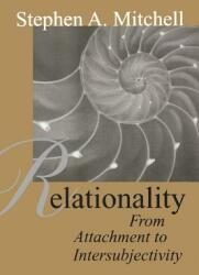 Relationality: From Attachment to Intersubjectivity (2003)