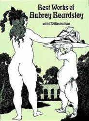 Best Work of Aubrey Beardsley - Aubrey Beardsley (ISBN: 9780486262734)