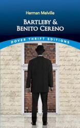 Bartleby and Benito Cereno (ISBN: 9780486264738)