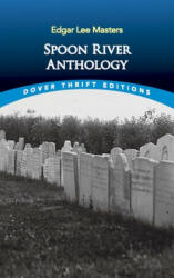 Spoon River Anthology - Edgar Masters (ISBN: 9780486272757)