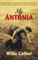 My Antonia (ISBN: 9780486282404)