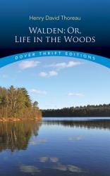 Walden: Or, Life in the Woods - Henry David Thoreau (ISBN: 9780486284958)