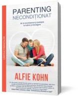 Parenting neconditionat (ISBN: 9786069356302)