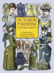 Victorian Fashions: A Pictorial Archive 965 Illustrations (ISBN: 9780486402215)