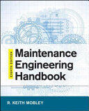 Maintenance Engineering Handbook, Eighth Edition - Mobley Keith (2013)