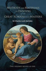Methods and Materials of Painting of the Great Schools and Masters - EASTLAKE (ISBN: 9780486417264)