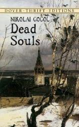 Dead Souls - Nikolai Vasilievich Gogol (ISBN: 9780486426822)