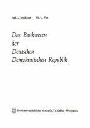 Das Bankwesen Der Deutschen Demokratischen Republik - Ludwig Mülhaupt (1971)