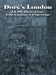 Dore's London - Gustave Doré (ISBN: 9780486432724)