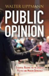 Public Opinion - Walter Lippmann (ISBN: 9780486437033)