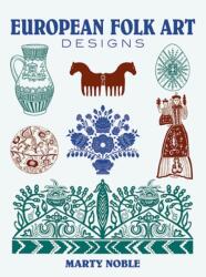 European Folk Art Designs (ISBN: 9780486437576)