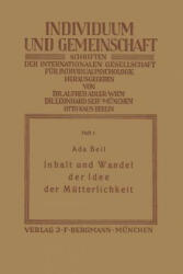 Inhalt Und Wandel Der Idee Der M tterlichkeit - NA Beil, NA Adler (ISBN: 9783642937927)