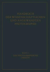 Das Photographische Objektiv - W. Mertae, W. Merté, R. Richter, M. v. Roht (ISBN: 9783709130438)