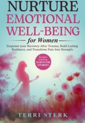 Nurture Emotional Well-Being for Women (ISBN: 9798990183315)