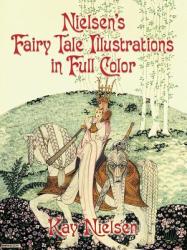 Nielsen's Fairy Tale Illustrations in Full Color - Kay Nielsen (ISBN: 9780486449029)
