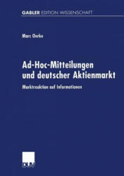 Ad-Hoc-Mitteilungen Und Deutscher Aktienmarkt - Marc Oerke (1999)