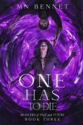 One Has To Die - MN Bennet (ISBN: 9798990149311)