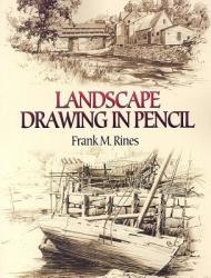 Landscape Drawing in Pencil - Frank M Rines (ISBN: 9780486450025)