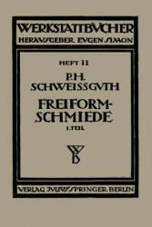 Freiformschmiede - Paul H. Schweißguth (ISBN: 9783709197721)