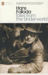 Tales from the Underworld - Hans Fallada (2014)