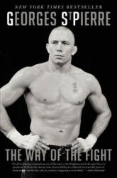 Way of the Fight - Georges St Pierre (2013)
