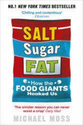Salt, Sugar, Fat - Michael Moss (2014)