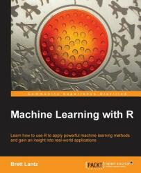 Machine Learning with R - Brett Lantz (2013)