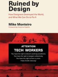 Ruined by Design - Mike Monteiro (ISBN: 9798989358731)