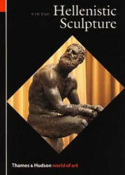 Hellenistic Sculpture - R R R Smith (ISBN: 9780500202494)