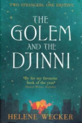 The Golem and the Djinni - Helene Wecker (2014)