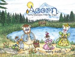 Acorn Family Adventures in Boring, Oregon (ISBN: 9798988899341)