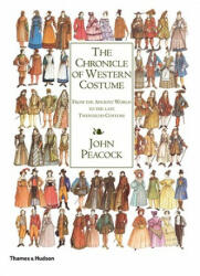 Chronicle of Western Costume - John Peacock (ISBN: 9780500284476)