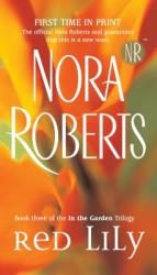 Red Lily - Nora Roberts (ISBN: 9780515139402)